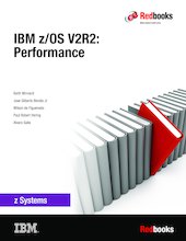 IBM z/OS V2R2: Performance