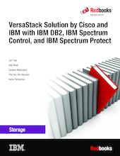 VersaStack Solution by Cisco and IBM with IBM DB2, IBM Spectrum Control, and IBM Spectrum Protect