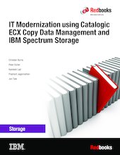 IT Modernization using Catalogic ECX Copy Data Management and IBM Spectrum Storage