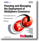 Planning and Managing the Deployment of WebSphere Commerce