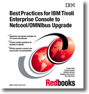 Best Practices for IBM Tivoli Enterprise Console to Netcool/OMNIbus Upgrade