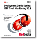 Deployment Guide Series: IBM Tivoli Monitoring V6.2