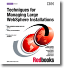 Techniques for Managing Large WebSphere Installations