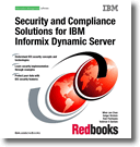 Security and Compliance Solutions for IBM Informix Dynamic Server