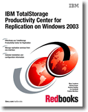 IBM TotalStorage Productivity Center for Replication on Windows 2003