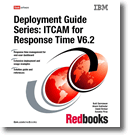 Deployment Guide Series: ITCAM for Response Time V6.2