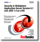 Security in WebSphere Application Server V6.1 and J2EE 1.4 on z/OS