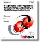 Designing and Coding Applications for Performance and Scalability in WebSphere Application Server