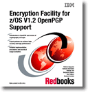 Encryption Facility for z/OS V1.2 OpenPGP Support