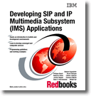 Developing SIP and IP Multimedia Subsystem (IMS) Applications