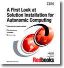 A First Look at Solution Installation for Autonomic Computing
