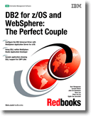 DB2 for z/OS and WebSphere: The Perfect Couple