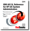 IBM AIX 5L Reference for HP-UX System Administrators