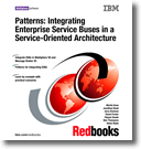 Patterns: Integrating Enterprise Service Buses in a Service-Oriented Architecture