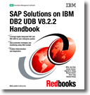 SAP Solutions on IBM DB2 UDB V8.2.2 Handbook