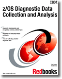 z/OS Diagnostic Data Collection and Analysis