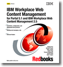 IBM Workplace Web Content Management for Portal 5.1 and IBM Workplace Web Content Management 2.5