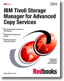 IBM Tivoli Storage Manager for Advanced Copy Services