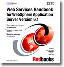 Web Services Handbook for WebSphere Application Server 6.1