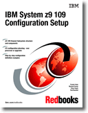 IBM System z9 109 Configuration Setup