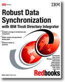 Robust Data Synchronization with IBM Tivoli Directory Integrator