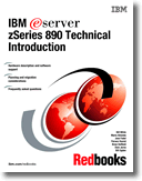 IBM  zSeries 890 Technical Introduction
