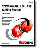 z/VM on an EFS Base: Getting Started