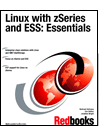 Linux with zSeries and ESS: Essentials