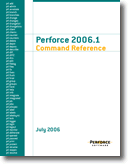 Perforce 2006.1 Command Reference