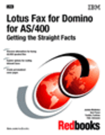 Lotus Fax for Domino for AS/400: Getting the Straight Facts