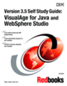 Version 3.5 Self Study Guide:   VisualAge for Java and WebSphere Studio