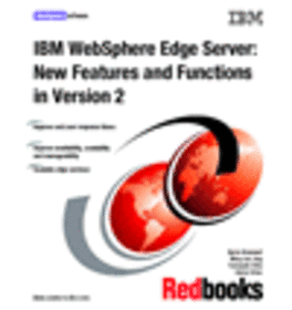 WebSphere Edge Server New Features and Functions in Version 2
