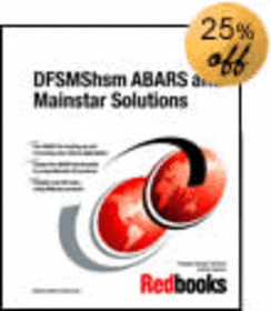 DFSMShsm ABARS and Mainstar Solutions