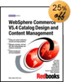 WebSphere Commerce V5.4 Catalog Design and Content Management
