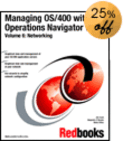 Managing OS/400 with Operations Navigator V5R1 Volume 6: Networking