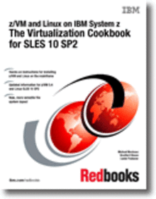 z/VM and Linux on IBM System z The Virtualization Cookbook for SLES 10 SP2