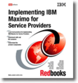 Implementing IBM Maximo for Service Providers