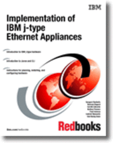 Implementation of IBM j-type Ethernet Appliances
