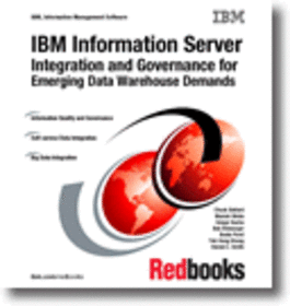 IBM Information Server: Integration and Governance for Emerging Data Warehouse Demands