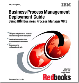 Business Process Management Deployment Guide Using IBM Business Process Manager V8.5