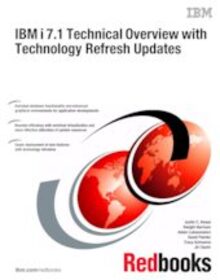 IBM i 7.1 Technical Overview with Technology Refresh Updates