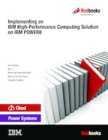 Implementing an IBM High-Performance Computing Solution on IBM POWER8