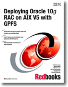 Deploying Oracle 10g RAC on AIX V5 with GPFS