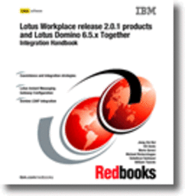 Lotus Workplace Release 2.0.1 Products and Lotus Domino 6.5.x Together - Integration Handbook