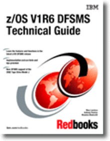 z/OS V1R6 DFSMS Technical Guide