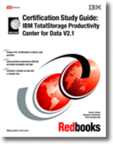 Certification Study Guide: IBM TotalStorage Productivity Center for Data V2.1