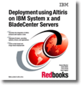 Deployment using Altiris on IBM System x and BladeCenter Servers