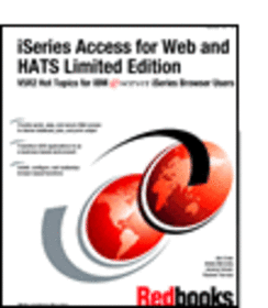 iSeries Access for Web and HATS Limited Edition: V5R2 Hot Topics for IBM  iSeries Browser Users