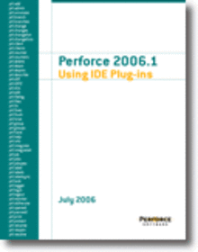 Perforce 2006.1 Using IDE Plug-ins
