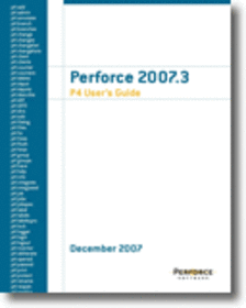 Perforce 2007.3 P4 User's Guide